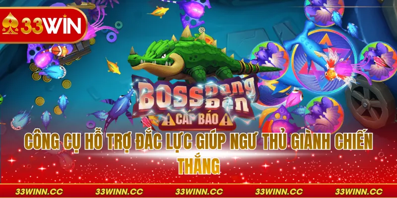 Công cụ hỗ trợ đắc lực giúp ngư thủ giành chiến thắng